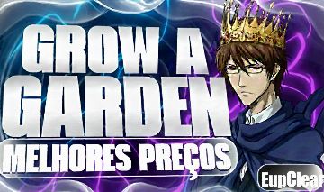 [ GAMEPASS ] GROW A GARDEN - SEEDS - E OUTROS MELHOR PREÇO