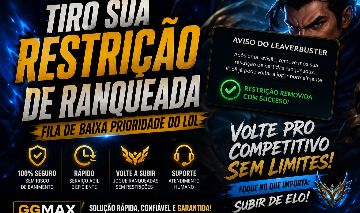 Tiro sua restrição de ranqueada, fila de baixa prioridade do lol