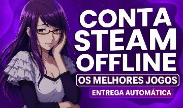 JOGOS PARA PC - CONTAS STEAM OFFLINE - MENOR PREÇO!!! 90% OFF