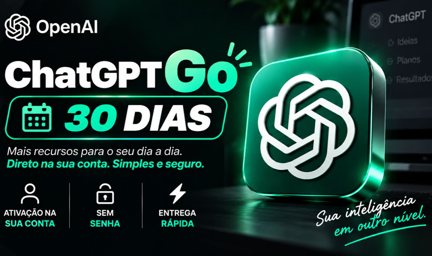 CHATGPT GO 30 DIAS NA SUA CONTA