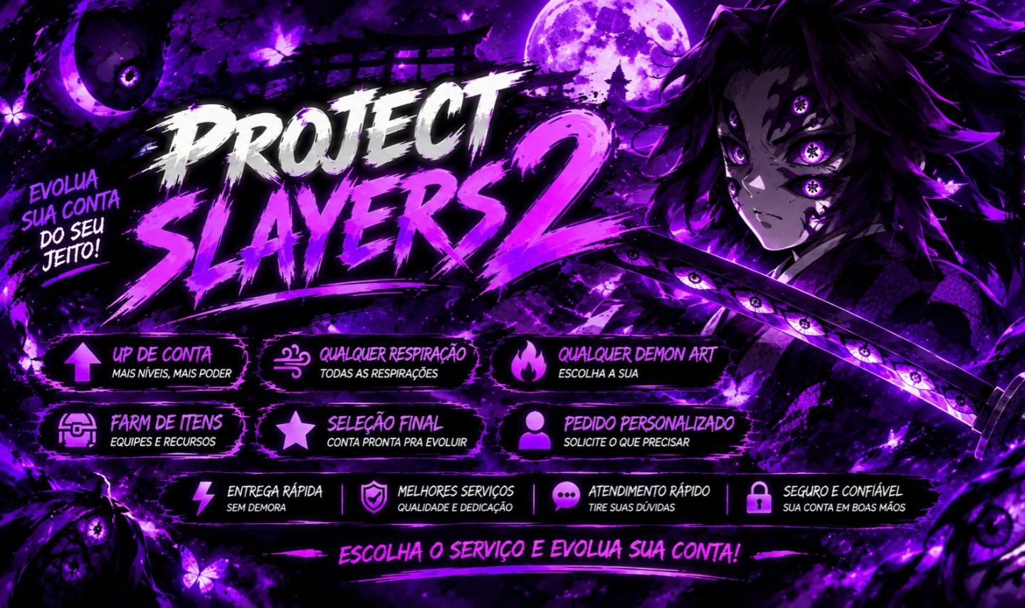 SERVIÇOS PROJECT SLAYERS 2