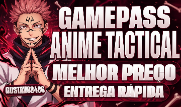 [UPD 2] Game Pass | Anime Tactical Simulator - Entrega Rápida | Melhor Preço!