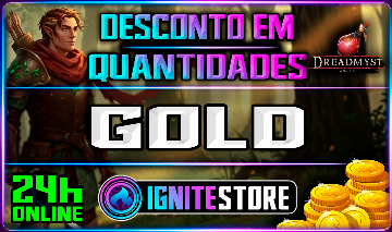DREADMYST - GOLD - DESCONTO EM QUANTIDADES