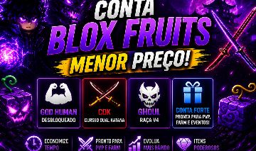 CONTA BLOX FRUITS GOD + CDK + V4 FULL GHOUL | MELHOR PREÇO