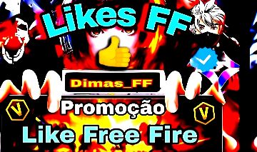 LIKES PARA FREE FIRE VIA ID LIKE CURTIDAS 700 LIKES + BRINDE [PROMOÇÃO]