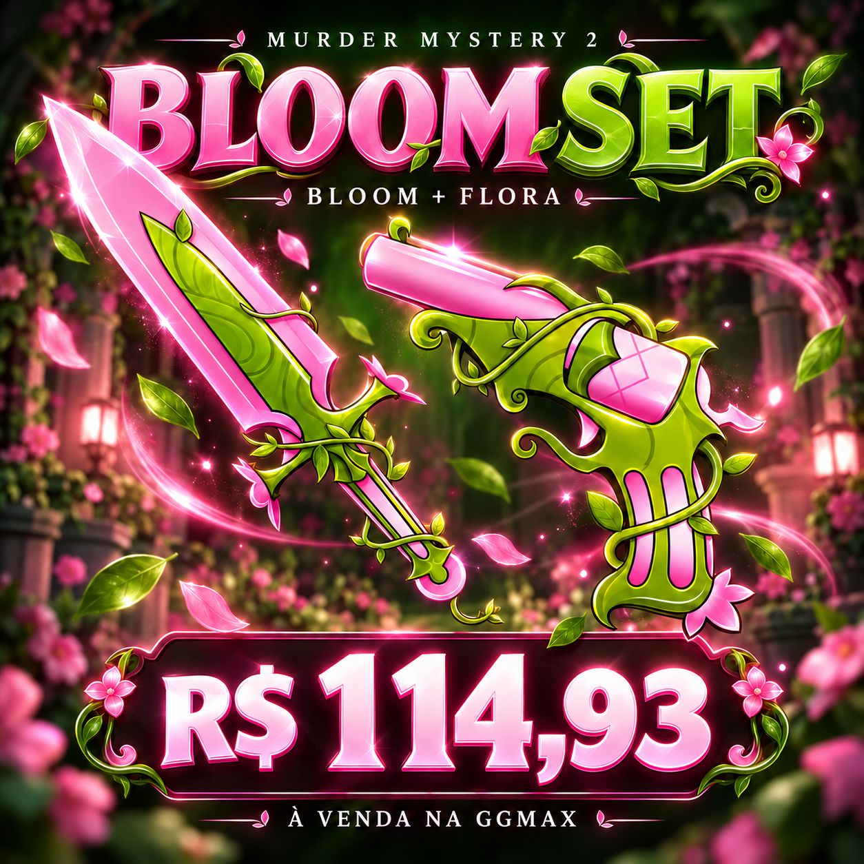BLOOM SET COMPLETO | Bloom + Flora | MM2 R$ 114,93