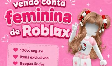 CONTA ROBLOX FEMININA