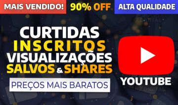 YOUTUBE INSCRITOS, CURTIDAS, VISUALIZAÇÕES, VIEWS [MENOR PREÇO E MAIS VENDIDO]