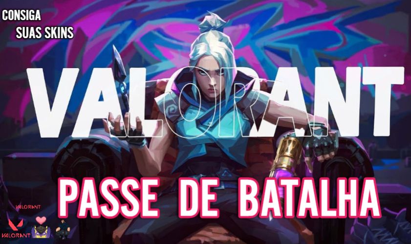 UP PASSE DE BATALHA VALORANT !
