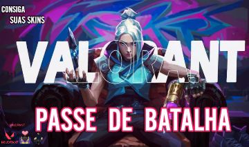 UP PASSE DE BATALHA VALORANT !