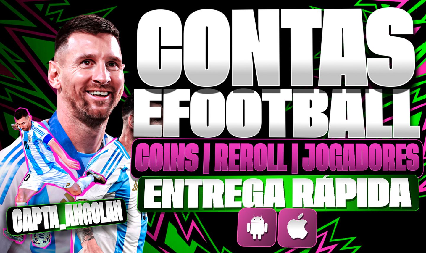 [CONTAS EFOOTBALL] EFOOTBALL 2026 | MOEDAS GP | LENDÁRIOS | ANDROID E IOS/MOBILE