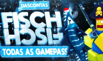 FISCH /JOGO DO PEIXE ROBLOX/TODAS AS GAMEPASS E MELHOR PREÇO/ENTREGA RAPIDA