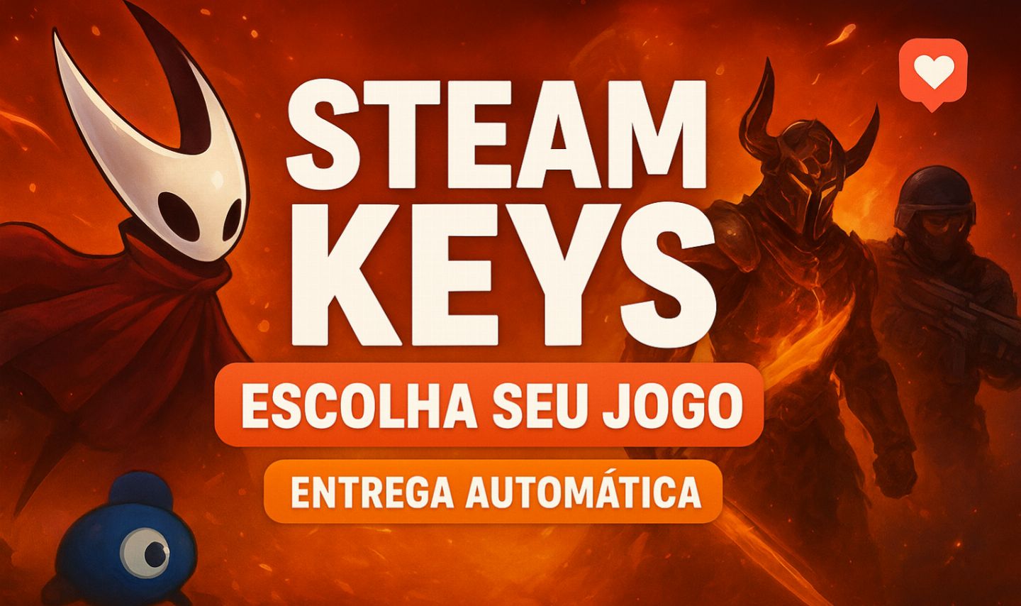 ESCOLHA O SEU JOGO | Keys Steam Globais + brindes | Entrega Automática