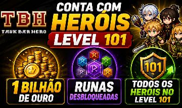 Conta Task bar hero todos os heróis level 101 e runas completas