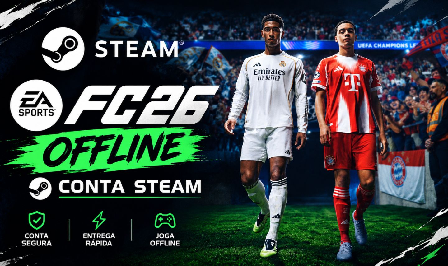 CONTA STEAM COM EA SPORTS FC 26 ACESSO OFFLINE | JOGUE SEM INTERNET