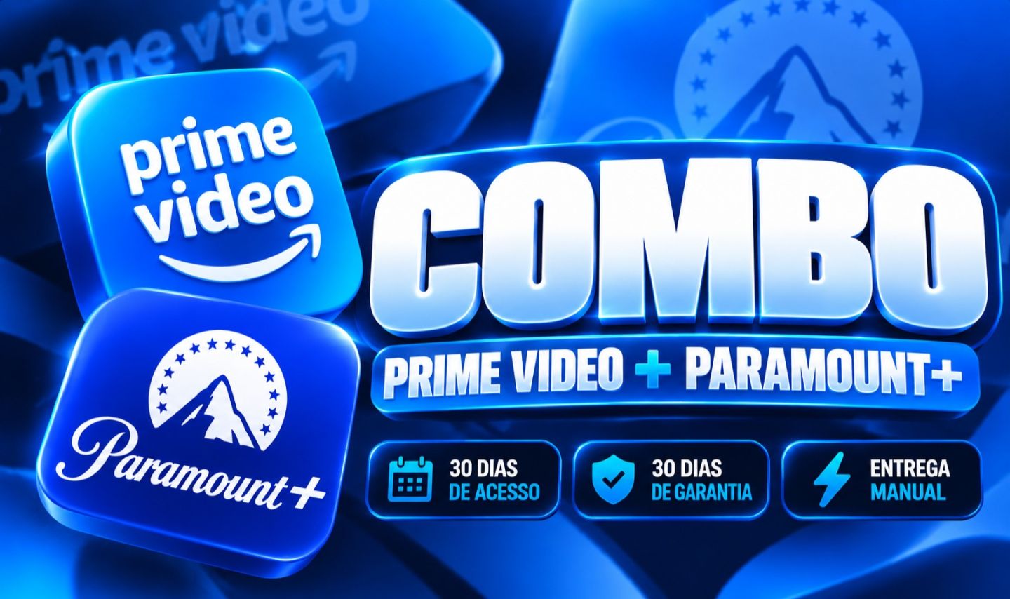COMBO! Prime Video + Paramount+ | 30 Dias | Garantia 30 Dias | Brinde