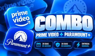 COMBO! Prime Video + Paramount+ | 30 Dias | Garantia 30 Dias | Brinde