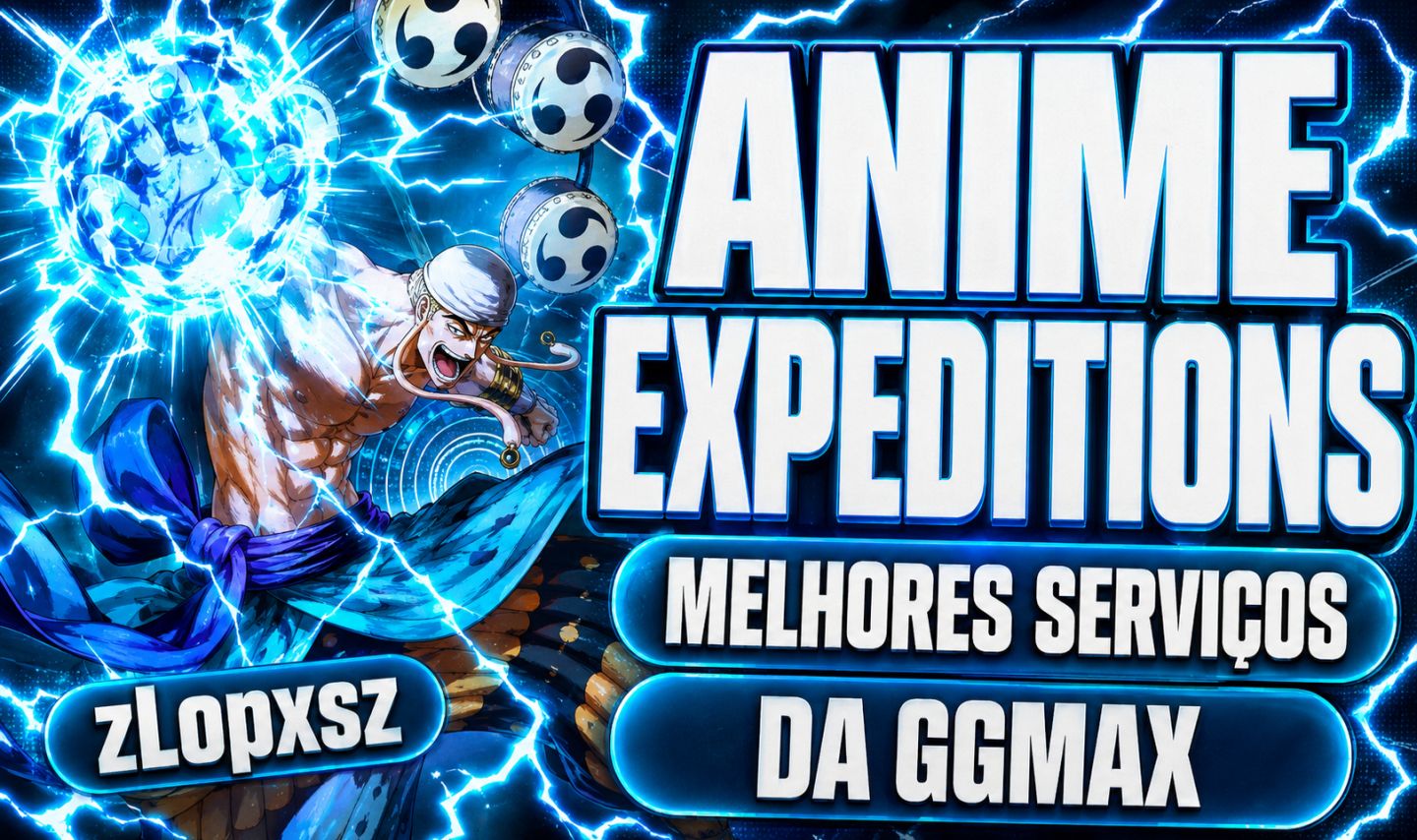 [SUMMER UPDATE]SERVIÇOS ANIME EXPEDITIONS|FARMS MAIS BARATOS|EXPEDIÇÕES DE ANIME