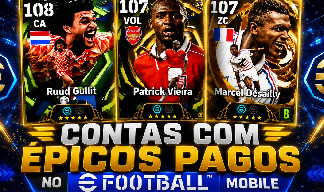 CONTAS COM ÉPICOS PAGOS NO EFOOTBALL MOBILE