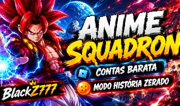 CONTAS COM MODO HISTÓRIA COMPLETO NO ANIME SQUADRON