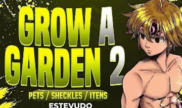 [ GROW A GARDEN 2 ] CRESÇA UM JARDIM 2 - PETS/SEMENTES/ITENS