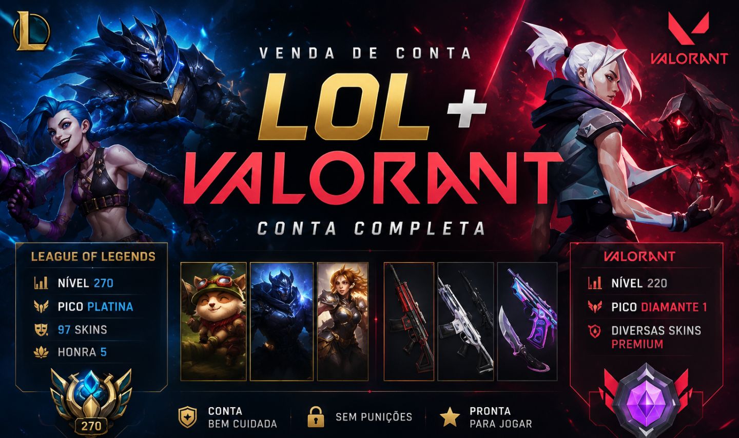 CONTA LOL + VALORANT