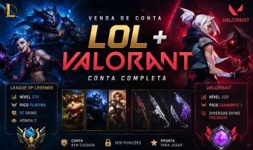 CONTA LOL + VALORANT