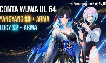 Conta WuWa UL 64 | Yangyang Xuanling S3 + Arma | Lucy S2 + Arma | Lucilla + Arma