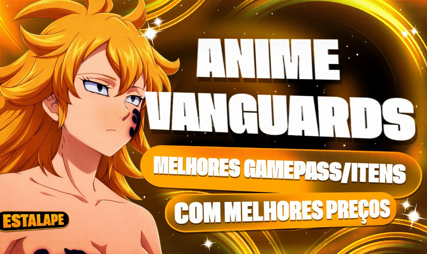 ANIME VANGUARDS - MELHORES PREÇOS GAMEPASS/UNITS !