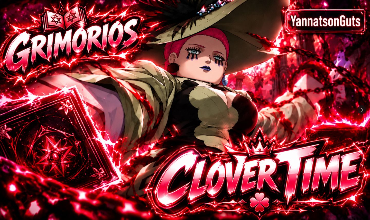 Clover Time / Grimorios Anti Magia/ Shadow/ Blood / Necromante