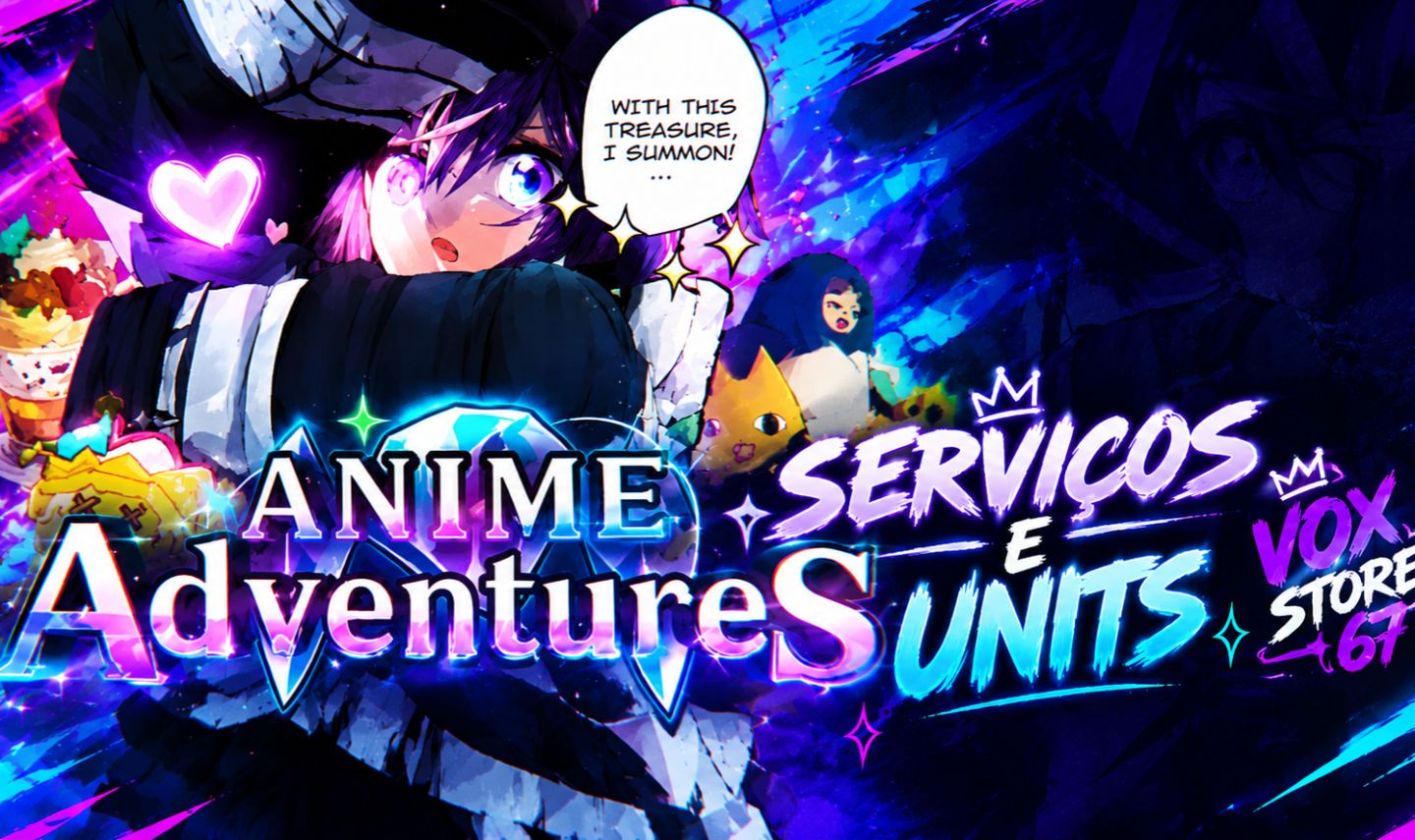 ANIME ADVENTURE / UNITS / homura / SERVIÇOS