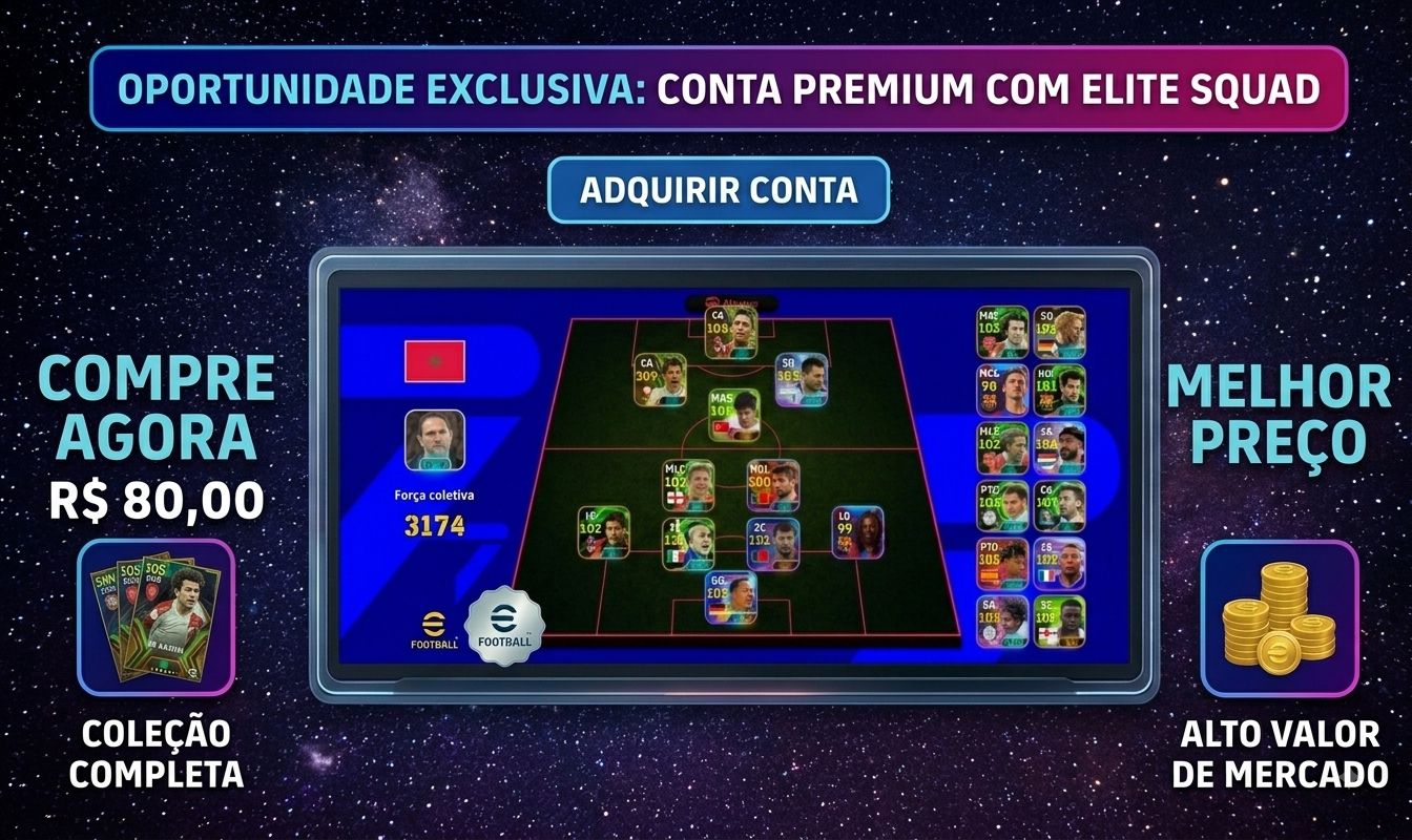 CONTA EFOOTBALL COM VÁRIOS SHOWTIMES E ÉPICOS