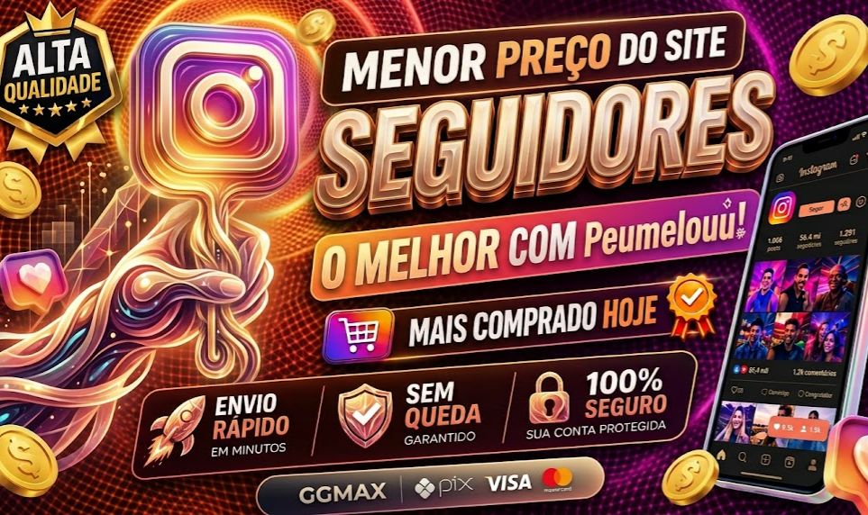 [MENOR PREÇO] SEGUIDORES INSTAGRAM - CURTIDAS E VIEWS + BRINDE