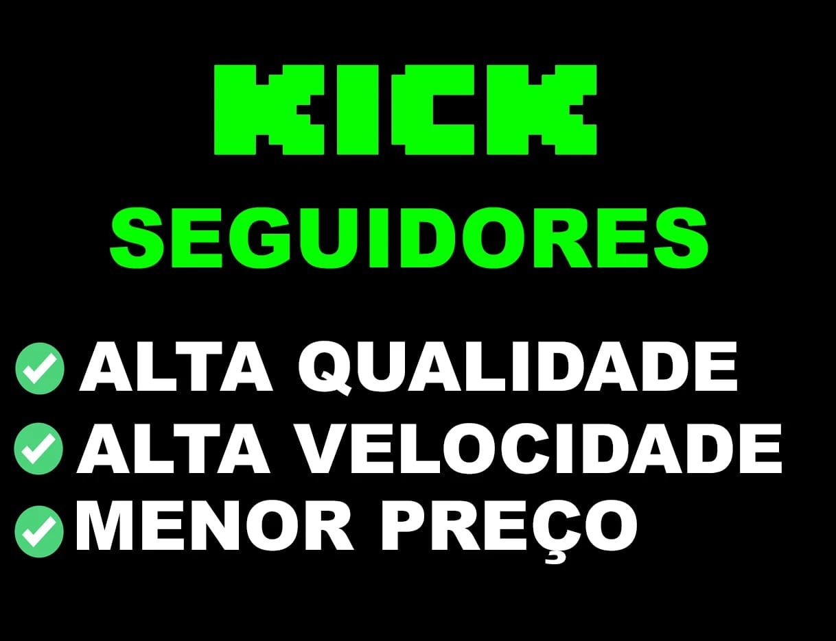 SEGUIDORES PARA KICK STREAMING