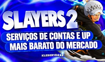OLHA ESSE PREÇO! | UPAR ATÉ LVL. 225(MAX), E OUTROS SERVIÇOS PROJECT SLAYERS 2