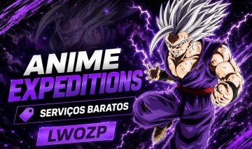 (DBZ UPDATE)ANIME EXPEDITIONS - SERVIÇOS BARATOS