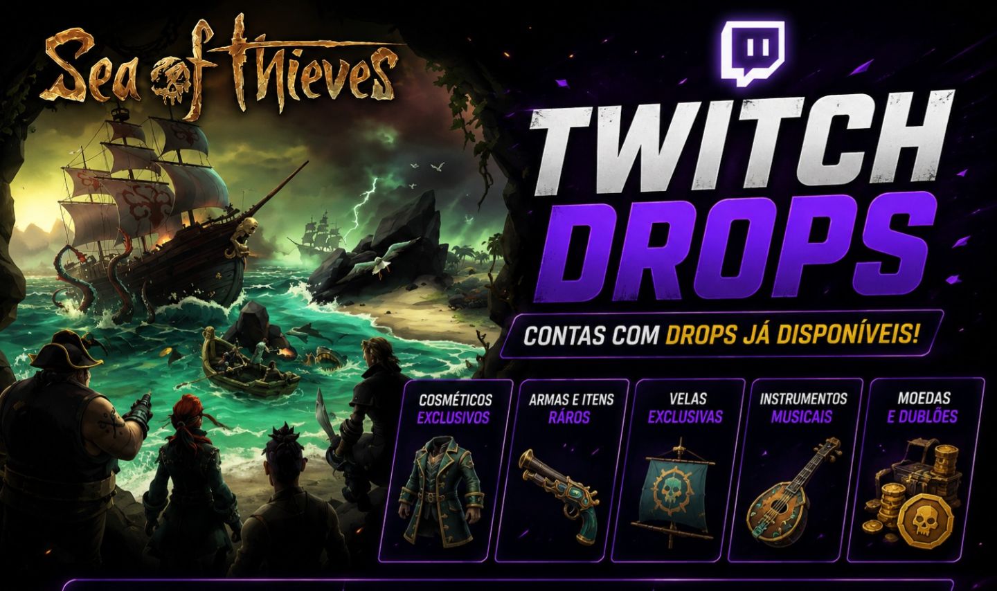 SEA OF THIEVES TWITCH DROPS ATUALIZADOS - ENTREGA RAPIDA - (ITENS NA DESCRIÇÃO)