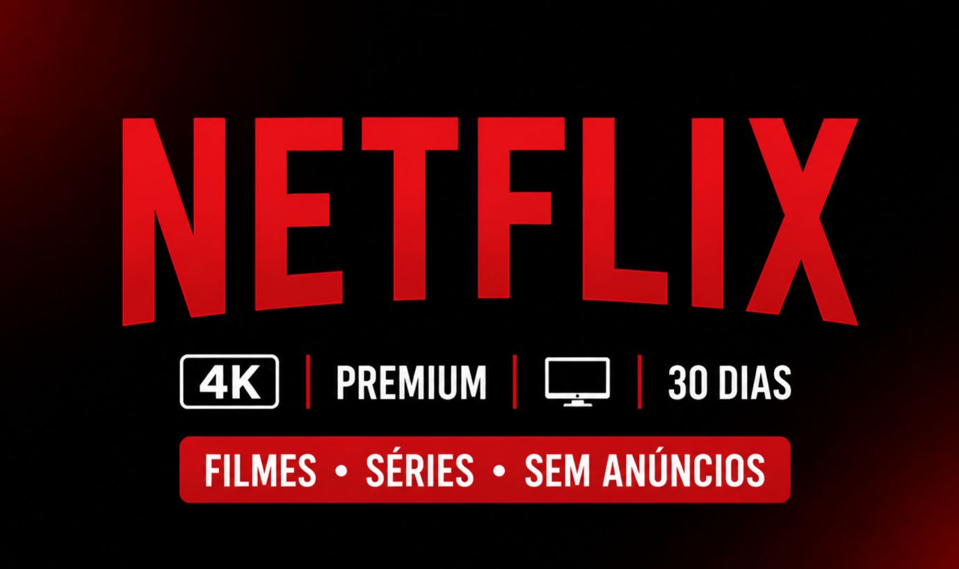 NETFLIX PREMIUM 4K | 30 DIAS | GARANTIA