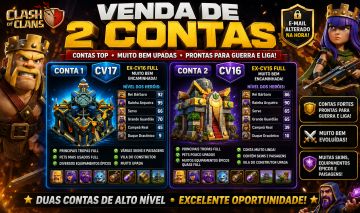 2 CONTAS DE CLASH OF CLANS (CV17 + CV16 ) BEM EVOLUÍDA