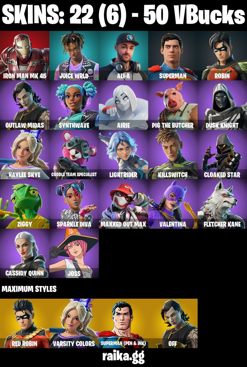 CONTA FORTNITE COM 22 SKINS IRON MAN/ALI-A/SUPERMAN/ROBIN/VALENTINA/ZIGGY