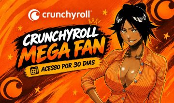 Tela Crunchyroll Mega Fan 30 DIAS (PRIVADA) - MAIS BARATO