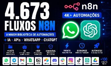 4.673 Fluxos N8N + IA | WhatsApp, ChatGPT, Agentes e Automações Prontas