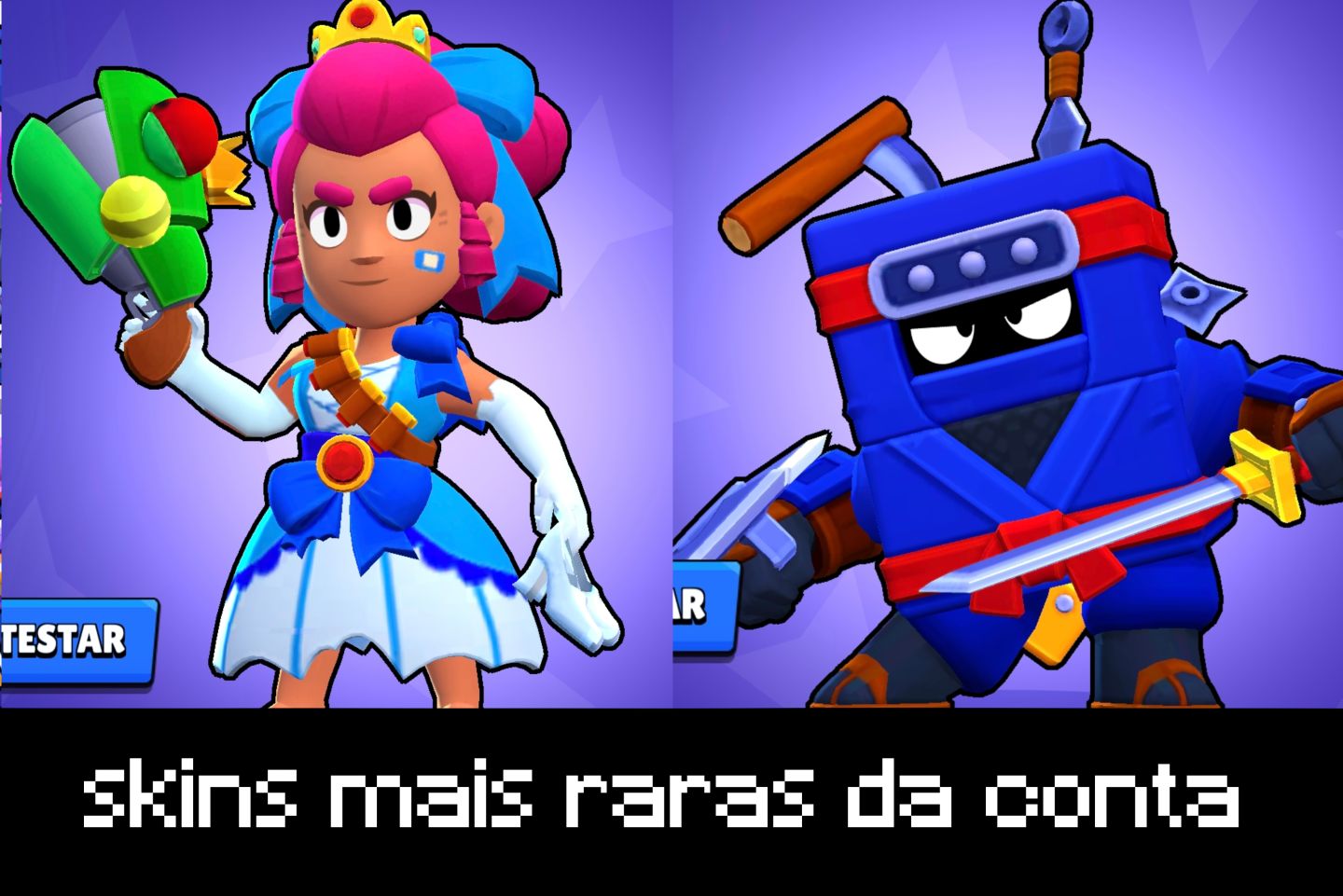 Conta de brawl stars boa com a melhor skin do ash e shelly princesa