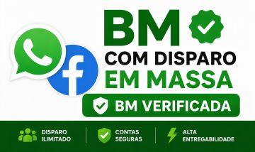 BM Verificada | Com API Whatsapp | Disparo