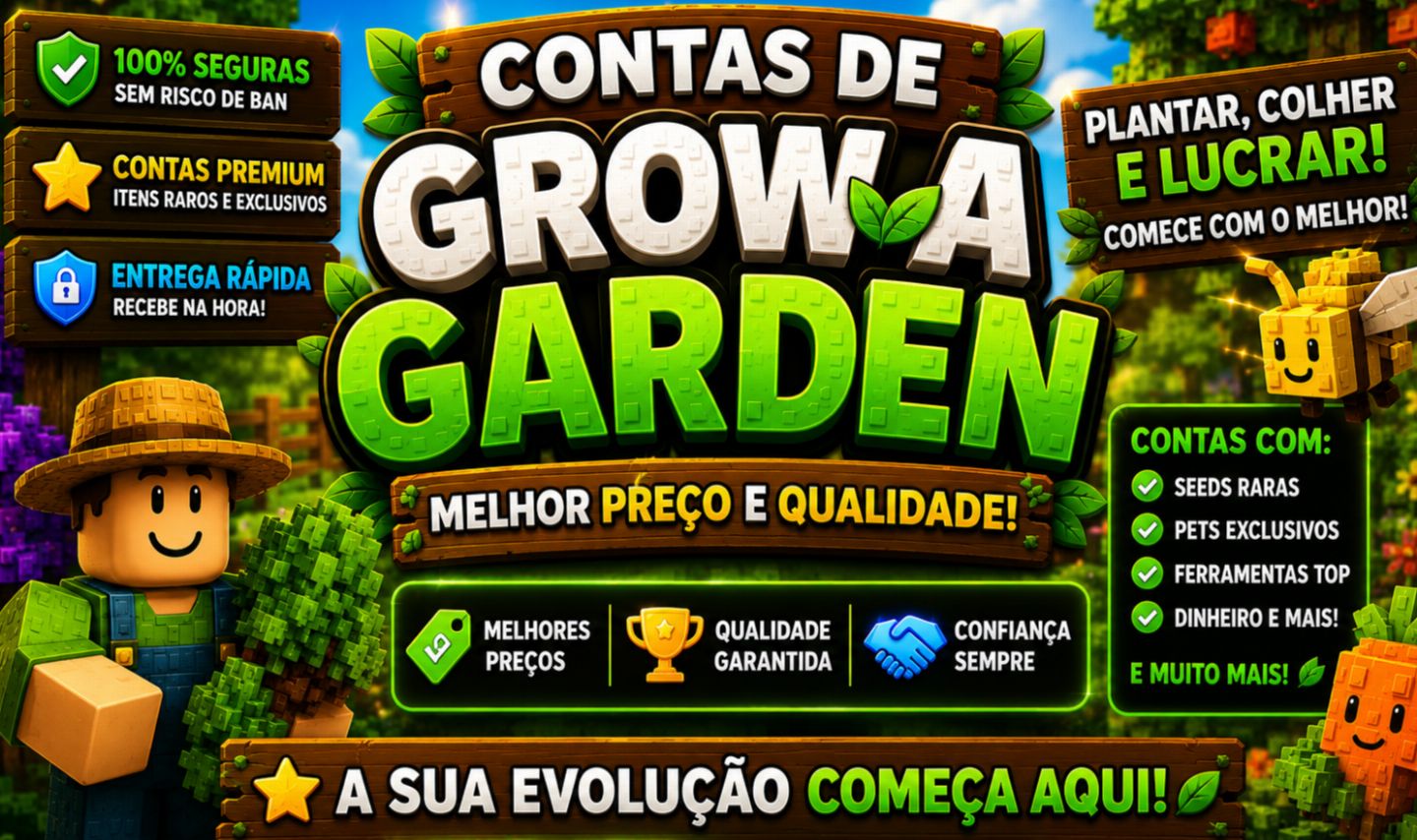 Contas de grow a garden melhor preço e qualidade