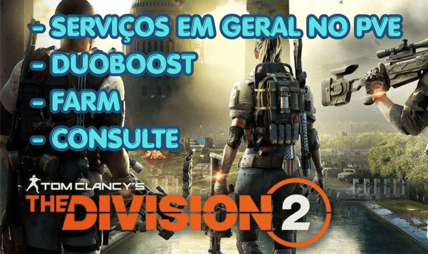 THE DIVISION 2 | Serviços em Geral | Duoboost Farm