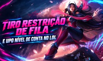 REMOÇÃO DE FILA DE BAIXA PRIORIDADE & UP DE NÍVEL NO LOL