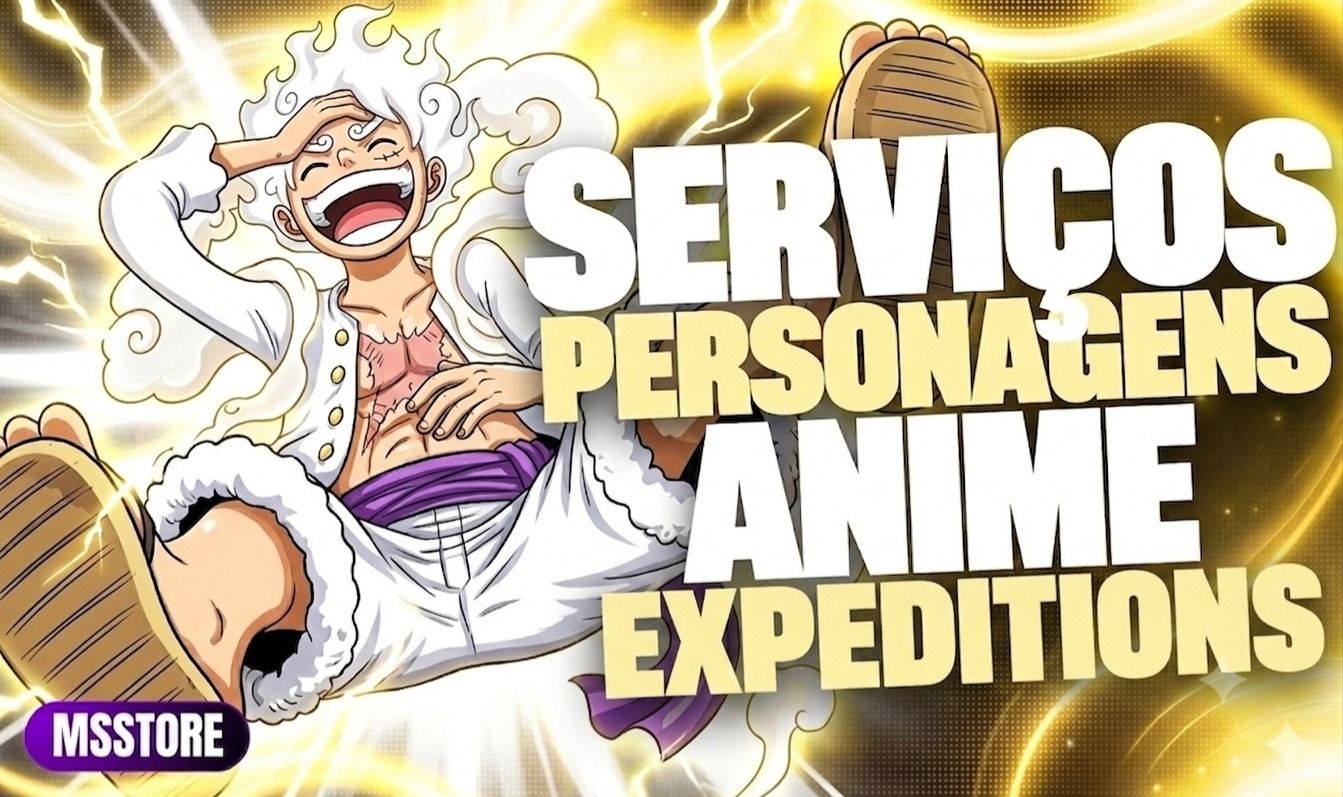 SERVIÇOS E PERSONAGENS ANIME EXPEDITIONS | AE | MELHOR PREÇO