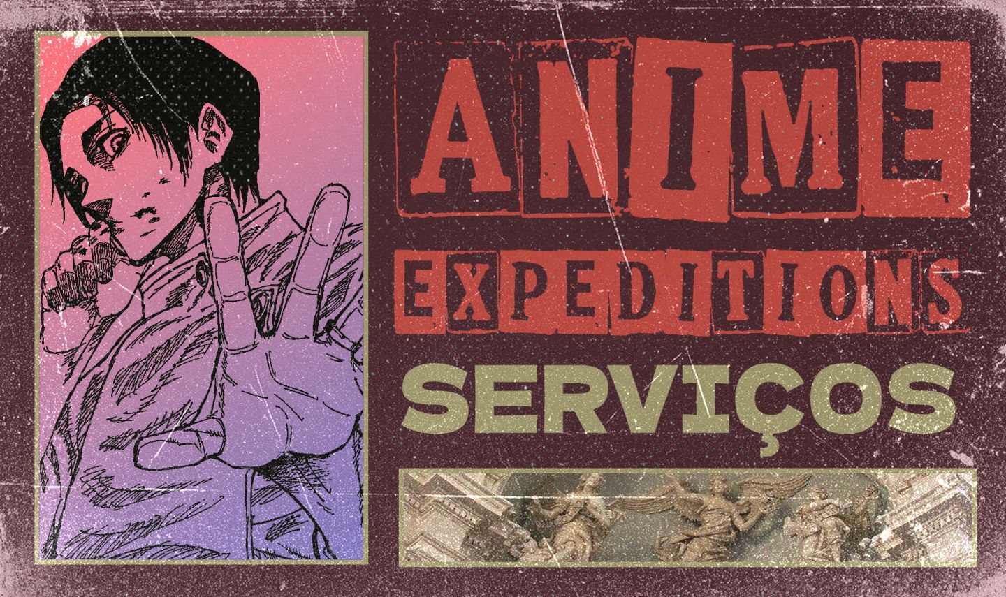 SERVIÇOS ANIME EXPEDITIONS | FARMS MAIS BARATOS|EXPEDIÇÕES DE ANIME