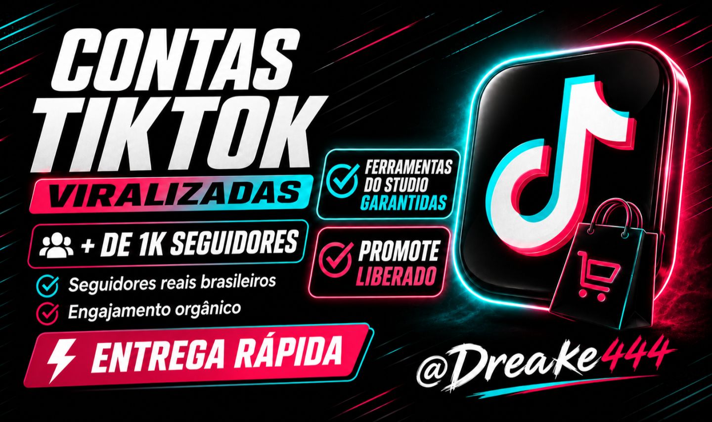 CONTAS TIKTOK +1K SEGUIDORES REAIS BR | ENGAJADAS ORGANICAMENTE | FULL ACESSO